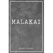 Malakai Weekly Planner: Organizer Appointment Undated With To-Do Lists Additional Notes Academic Schedule Logbook Chaos Coordinator Time Manag