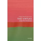The Virtues: A Very Short Introduction