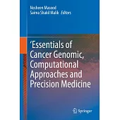 ’essentials of Cancer Genomic, Computational Approaches and Precision Medicine