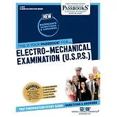 Electro-Mechanical Examination (U.S.P.S.)