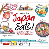 Japan Eats: An ExplorerÆs Guide to Japanese Food