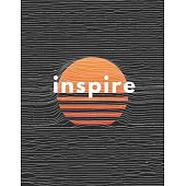 Inspire: Inspirational Quote Notebook