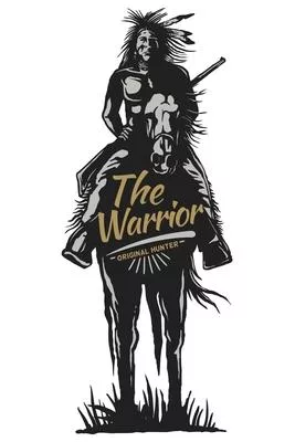 The Warrior - Original Hunter: Journal Book 110 Lined Pages Inspirational Quote Notebook To Write in: Lined notebook