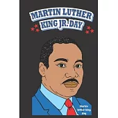 Martin luther king day Notebook: martin luther king Lined Notebook / Journal Gift, 120 Pages, 6x9, Soft Cover, Matte Finish Paperback