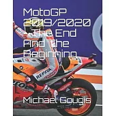 MotoGP 2019/2020 - The End And The Beginning