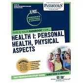 Health I: Personal Health, Physical Aspects