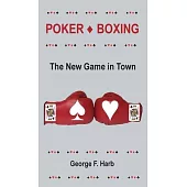 Poker♦Boxing: The New Game in Town