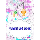 Fishing Log Book For Kids And Adults: Printable Fishing Log Book Size 7 X 10 Inch Cover Glossy - Box - Fly # Water 110 Pages Fast Prints.