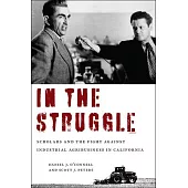 In the Struggle: A History of Politically Engaged Scholarship in California’’s San Joaquin Valley