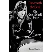 Dance With The Devil: The Cozy Powell Story