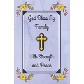 Letters to My Family: God Bless My Family With Strength and Peace