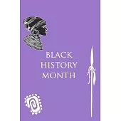 black history month: Notebook, Journal, Diary (120 Pages, Lines, 6 x 9) A gift for black history month
