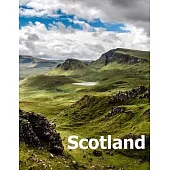 Scotland: Coffee Table Photography Travel Picture Book Album Of A Scottish Country And Edinburgh City In United Kingdom Large Si
