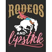 Rodeos and Lipstick: Rodeo 2020 Weekly Planner (Jan 2020 to Dec 2020), Paperback 8.5 x 11, Calendar Schedule Organizer