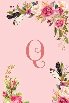 Monogram Initial Letter Q Notebook for Women and Girls: Pink Floral Notebook