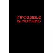 Impossible Is Nothing: A marathon running log for marathon training, Running Logbook, Jogging Log Book (With Running Motivation Quotes)