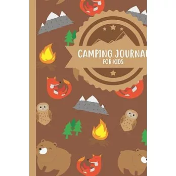 Camping Journal For Kids: A Cute Bears, Foxes, And Owls Camping Journal, A 6x9＂ 4-Trip Camping Journal For Young Campers