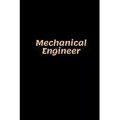 Mechanical Engineer: Mechanical Engineer Notebook, Gifts for Engineers and Engineering Students