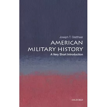 American military history : a very short introduction /