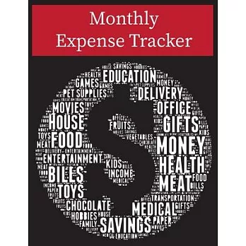 Monthly Expense Tracker: track every cent you spend on every category in your life -1 year non dated budget planner, finance journal, learn whe