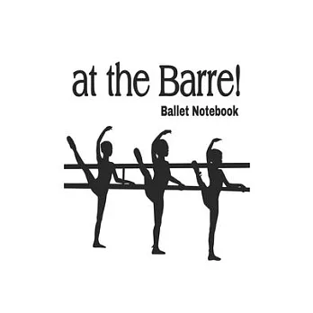 An the Barre! Ballet Notebook 6x9 Graph Paper Book with 100 Pages: Ballet Notebook: Journal 6x9 Graph Paper Book with 100 Pages