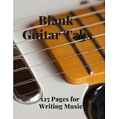 Blank Guitar Tabs: 125 Pages of Guitar Tabs with Six 6-line Staves and 7 blank Chord diagrams per page. Write Your Own Music. Music Compo