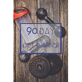 90 Days Exercise and Diet Journal Daily Food and Weight Loss Diary: 3 Month Tracking Meals Planner Fitness Wellness Activity Tracker 13 Week Food Plan