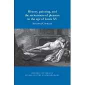 History, Painting, and the Seriousness of Pleasure in the Age of Louis XV