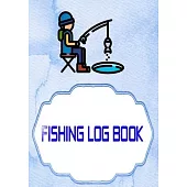 Fishing Log Book: Fly Fishing Log Book 110 Page Cover Matte Size 7 X 10 Inch - Diary - Guide # PromptsFast Print.