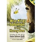 Wise King Solomon & the honey bee