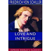 Love and Intrigue (Esprios Classics)