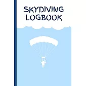Skydiving Logbook: A Bespoke Book for Recording Jumps Present (6