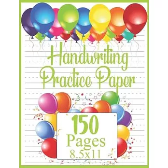 Handwriting Practice Paper: 150 pages 8.5x11 Handwriting Paper - handwriting practice books for kids 1th 2th 3th 4th 5th grade (Tracing Practice B