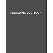 Reloading Log Book - Detailed Hand Reloading Data Log Sheets - 100 pages - 8.5 x 11 - Black