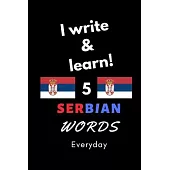 Notebook: I write and learn! 5 Serbian words everyday, 6