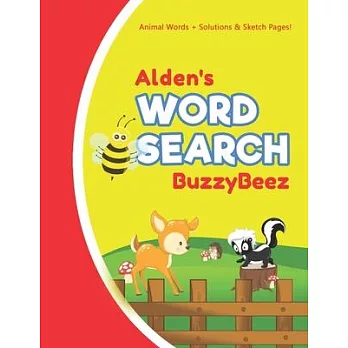 Alden’’s Word Search: Animal Creativity Activity & Fun for Creative Kids - Solve a Zoo Safari Farm Sea Life Wordsearch Puzzle Book + Draw &