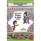Shakespeare’’s Romeo & Juliet for Kids: 3 Short Melodramatic Plays for 3 Group Sizes
