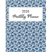 2020 Monthly planner: Weekly and Monthly Calendar Schedule Organizer Jan 1, 2020 to Dec 31, 2020. Blue Art Cover