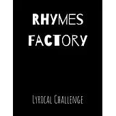 Rhymes Factory Lyrical Challenge: Lyric Lined Notebook with Quests and Themes for Songwriters - Lyricists Gift