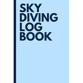 Skydiving Logbook: For Writing and Recording Jumps (6