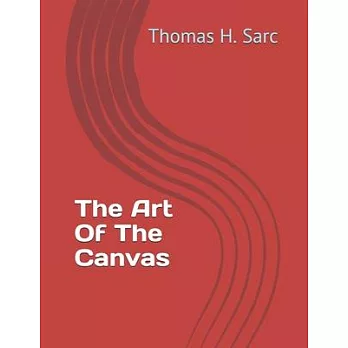 The art of the Canvas: Works by artist Thomas Sarc