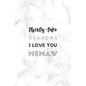 32 Reasons I Love You Memaw: Fill In Prompted Marble Memory Book