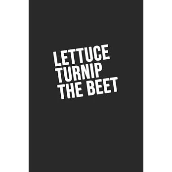 Lettuce Turnip the beet: 110 Game Sheets - 660 Tic-Tac-Toe Blank Games - Soft Cover Book for Kids - Traveling & Summer Vacations - 6 x 9 in - 1