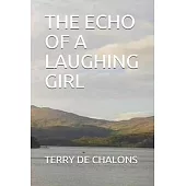 The Echo of a Laughing Girl