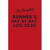The complete runners day by day log 2020: the complete runners day by day log 2020