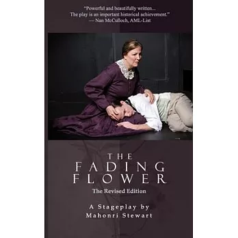 The Fading Flower: Revised Edition