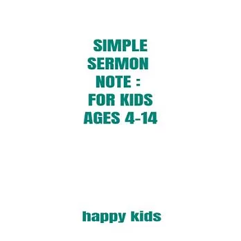 Simple Sermon Notes: For Kids Ages 4-14: Kids Ages 7-12 Elijah - Baby Journal and Memory Book: Personalized Baby Book for Elijah, Perfect B