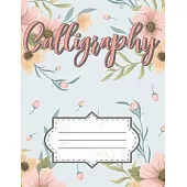 Calligraphy: Calligraphy Paper Sheets Handwriting Practice Alphabe Lettering Teaching Art Beginners Grid for Slanted Lettering Adul