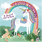《復活節神奇獨角獸》立體遊戲書 Easter Unicorn: A Magical Pop-Up Book