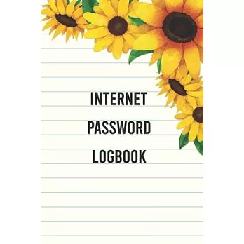 Internet Password Logbook: Internet Password Organizer Sunflower Cover Password Journal and Alphabetical Tabs To Protect Usernames and Passwords